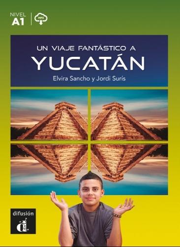 Un viaje fantástico a Yucatán + MP3 download