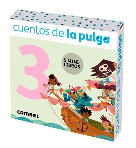 Cuentos de la Pulga 3 (5 Cuentos) / Tales of the Flea 3 (5 Stories): Volume 3