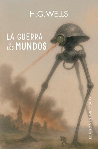 La Guerra de Los Mundos