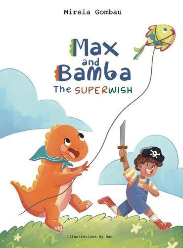 Max and Bamba: The Superwish