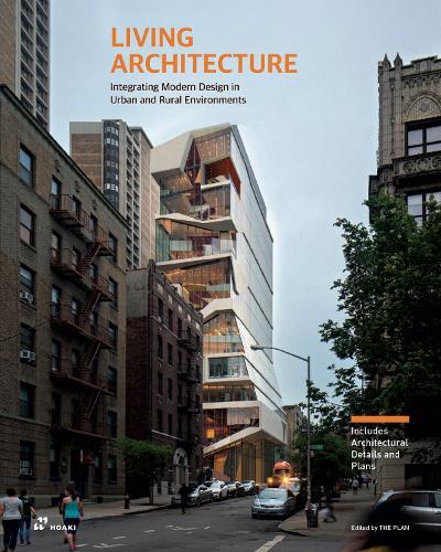 Living Architecture: Integrating Modern Design in Urban and Rural Environments