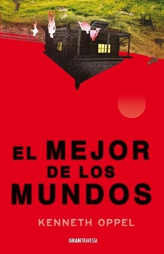 El Mejor de Los Mundos / Best of All Worlds