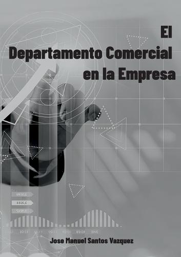 El Departamento Comercial en la empresa