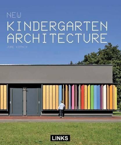 NEW KINDERGARTEN ARCHITECTURE