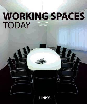 Working Spaces Today