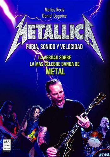 Metallica: Furia, Sonido Y Velocidad
