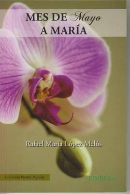 Mes de Mayo A Maria