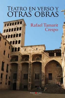 Teatro En Verso y Otras Obras