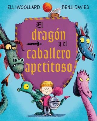 Dragon Y El Caballero Apetitoso, El