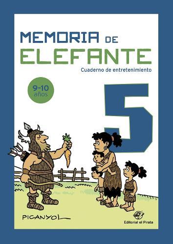 Memoria de elefante 5: Cuaderno de entretenimiento