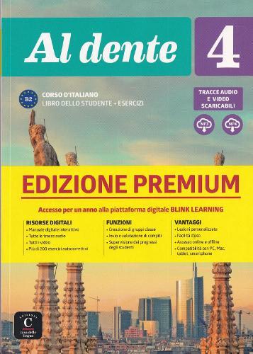 Al dente 4 PREMIUM Libro dello studente + esercizi + online audio + video. B2