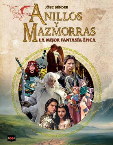 Anillos Y Mazmorras / Rings and Dungeons: La Mejor Fantasía Épica / The Best Epic Fantasy
