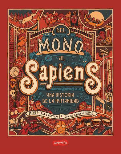 del Mono Al Sapiens (from Monkey to Sapiens - Spanish Edition)