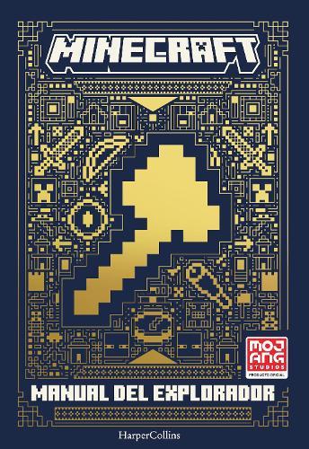 Minecraft Oficial: Manual de Explorador (Minecraft: Handbook of Explorers - Span: (Minecraft: Handbook of Explorers - Spanish Edition)