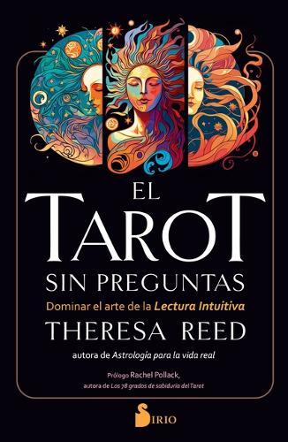 Tarot Sin Preguntas, El