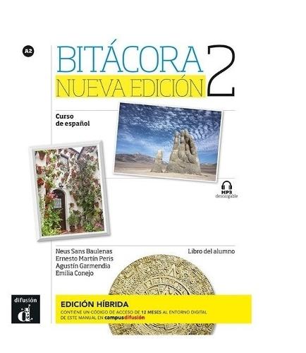 Bitacora Nueva edicion 2 - Edicion hibrida - Libro del alumno (A2) + MP3 descargable