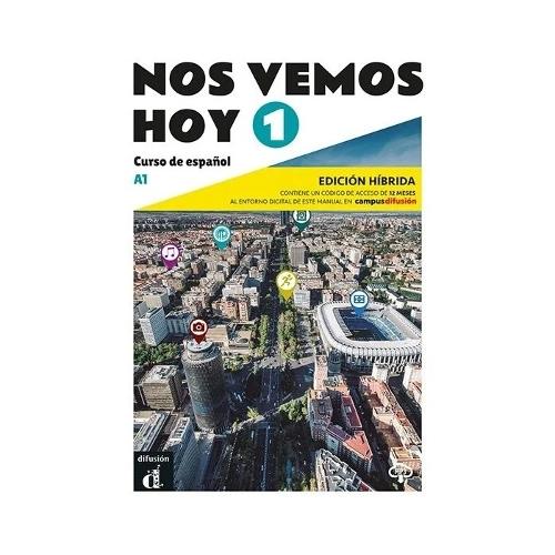 Nos vemos hoy 1 - Edicion hibrida para estudiantes. A1