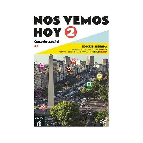 Nos vemos hoy 2 - Edicion hibrida para estudiantes + audio MP3. A2