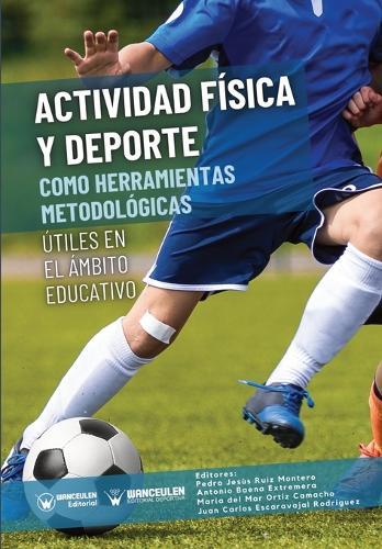 Actividad física y deporte como herramientas metológicas útiles en el ámbito educativo