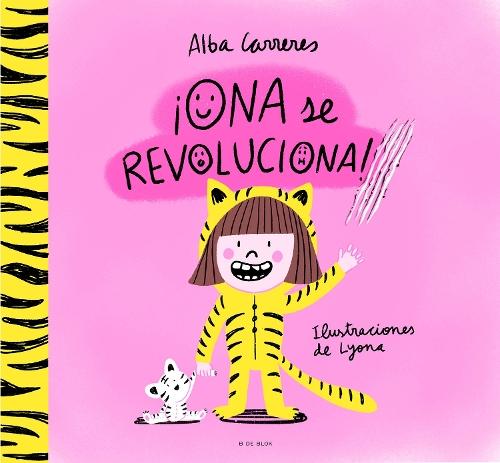 ¡Ona se revoluciona!: Un cuento para aprender a respetar los ritmos y las divers idades y trabajar las rutinas / Ona Gets Overly Excited!