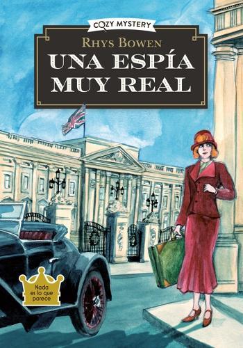 Una Espía Muy Real / A Very Real Spy: Misterios de Una Espía Real / Mysteries of a Real Spy Volume 1