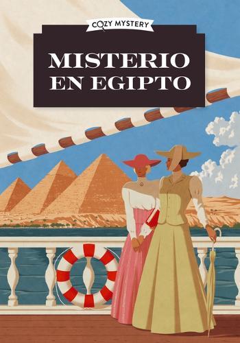 Misterio En Egipto / Mystery in Egypt: Los Misterios de Amelia Peabody / The Amelia Peabody Mysteries Volume 1