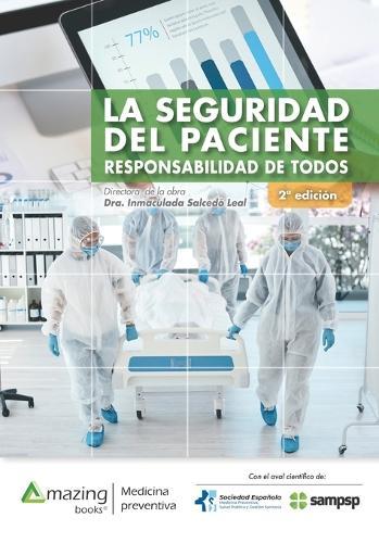 La seguridad del paciente: Responsabilidad de todos