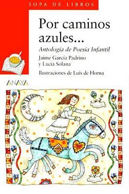 Por Caminos Azules...