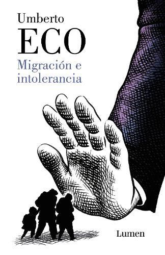 Migración e intolerancia / Migration and Intolerance