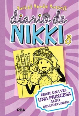 Diario de Nikki: Erase una vez una princesa algo desafortunada