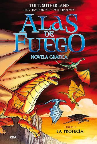 La profecía (Novela gráfica) / The Dragonet Prophecy (Graphic Novel)