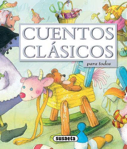 Cuentos Clásicos: Para Todos
