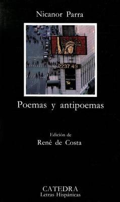 Poemas y Antipoemas: Poemas Y Antipoemas