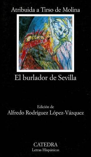 El Burlador de Sevilla o el Convidado de Piedra