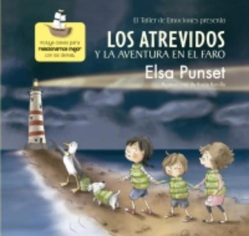 Los atrevidos y la aventura en el faro / The Daring and the Adventure inthe Lighthouse