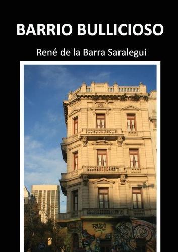 Barrio Bullicioso