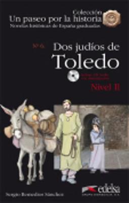 Un paseo por la historia: Dos judios en Toledo + CD