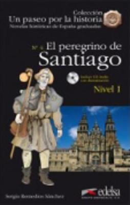 Un paseo por la historia: El peregrino de Santiago + CD