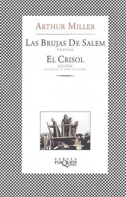 Las Brujas de Salem y El Crisol