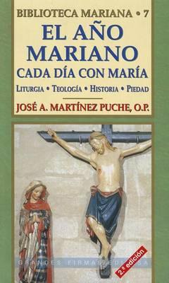 El Ano Mariano: Cada Dia Con Maria