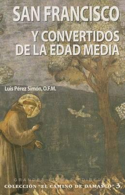 San Francisco y Convertidos de la Edad Media