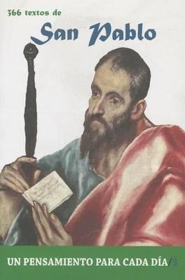 San Pablo: 366 Textos. Un Pensamiento Para Cada Dia.