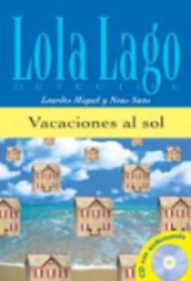 Lola Lago, detective: Vacaciones al sol + CD (A1)