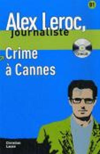 Alex Leroc: Crime a Cannes - Livre + CD