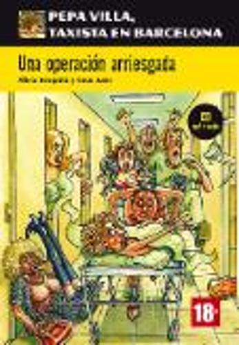 Pepa Villa, taxista en Barcelona: Una operacion arriesgada + CD (Nivel B1)