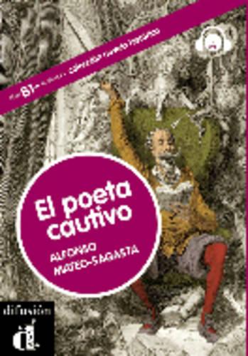 Coleccion Novela Historica: El poeta cautivo + CD (Nivel B1-B2)
