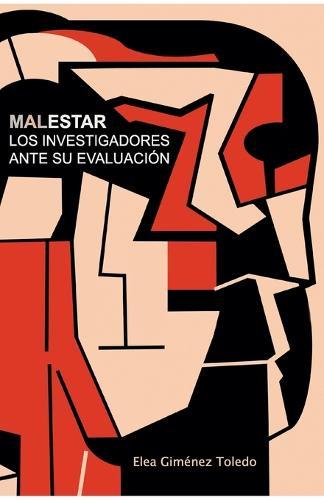 Malestar: los investigadores ante su evaluación