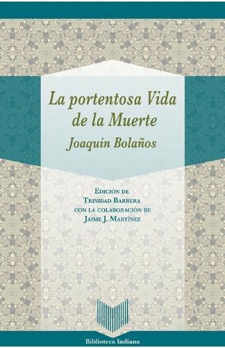 La portentosa Vida de la Muerte