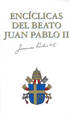 Enciclicas del Beato Juan Pablo II