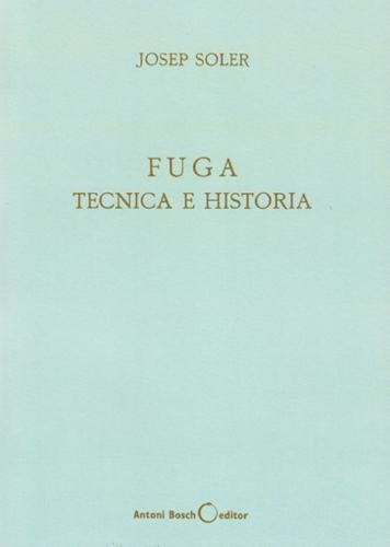 Fuga, técnica e historia